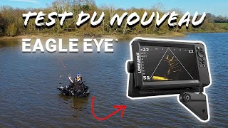 On TESTE le nouveau EAGLE EYE de chez LOWRANCE !