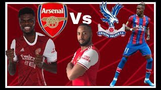Not Zaha Again 😱 | Arsenal Vs Crystal Palace | Partey is back 🚨🚨Preview And Predicted LineUp 🚨🔥