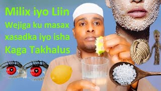 Milix iyo Liin Ku Akhri calaamada indhaha Gaduudan ku masax wejiga xasadka iyo isha Qumayo isisaaran