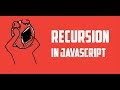 Recursion In JavaScript Tutorial