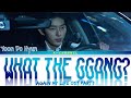 What The Ggang? (무슨 깡으로) - Yoon Do Hyun (윤도현) | Again My Life (어게인 마이 라이프) OST Part 1 | Han/Rom/Eng