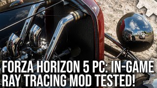 Forza Horizon 5 PC: In-Game Ray Tracing Mod - RT On/Off Comparisons + Performance Tests