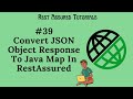 39. Convert JSON Object API Response to Java Map to extract values in Rest Assured