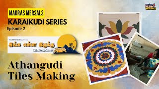 Athangudi tiles making 🤩😲 | Handmade 🫨 | Karaikudi Series Episode 2