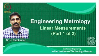 noc18-me62 Lec 09-Linear Measurements (Part 1 of 2)