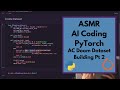 ASMR Coding: Practicing more Computer Vision | PyTorch | soft-spoken live-coding