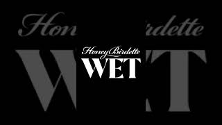 Wet | Honey Birdette