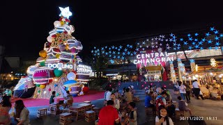 Happy Xmas - Central Chiangrai Embracing Happiness 2023 ลานกาสะลอง 9พ.ย.65 ถึง 6ม.ค.66 (30 พ.ย. 65)