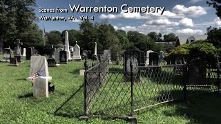 Scenes from Warrenton Cemetery - Warrenton, VA - Vol. 4