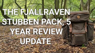 THE FJALLRAVEN STUBBEN PACK | 5 YEAR REVIEW UPDATE