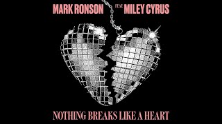 Mark Ronson - Nothing Breaks Like a Heart ( Audio) ft. Miley Cyrus
