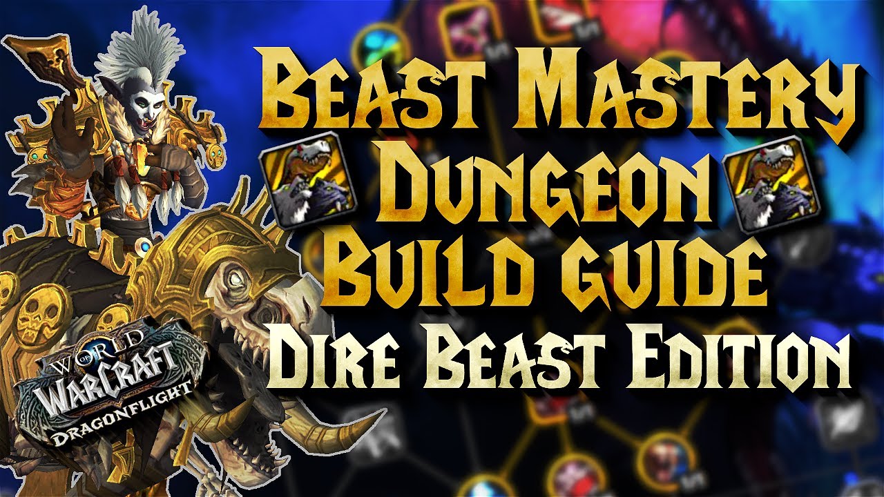 Beast Mastery Hunter - Dungeon Build Guide - KILL COMMAND EVERYTHING ...