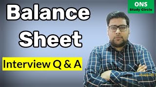 Balance Sheet Interview Questions And Answers | Part 1