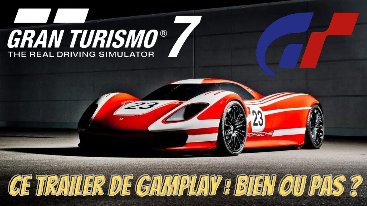 Gran Turismo 7: Mon Avis Sur Le Dernier Trailer De Gamplay ! - YouTube