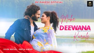 Moke Deewana Karale  Full Video | Vivek nayak Nagpuri Song | Priya Khess