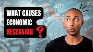 What Causes an Economic Recession | Causes of Recession | OG Finance