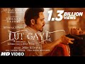 Lut Gaye ( Full HD Song )🎵Jubin Nautiyal 🎵 Lastest Hindi music 🔊 Bass Boosted 🔊