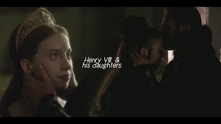 Henry VIII & his daughters