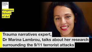 Trauma narratives expert, talks about her research surrounding the 9/11 terrorist attacks