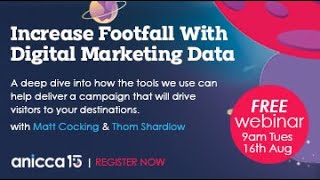 How to use digital marketing insights to drive visitors to your region, destination and venues