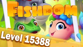 🐠Fishdom Level 15388🐠