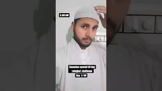 Ramdan special 30 day tahajjud challenge day 1 #shorts #challenge #islam #islamic #challengevideo