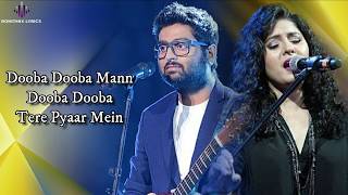 Dooba Dooba (LYRICS) - Arijit Singh, Sunidhi Chauhan