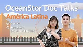 OceanStor Doc Talks - Latin America Special