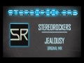 Stereorockerz - Jealousy (Original Mix)