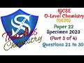 (IGCSE O-Level Chemistry) - 0620 - Paper 22 - Specimen 2023 - (Part 3 of 4)