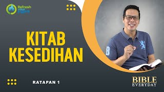 Kitab Kesedihan (Ratapan 1) - Petrus Kwik  |  BIBLE EVERY DAY