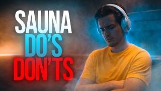 Sauna Etiquette: Do’s and Dont’s of Sauna Going