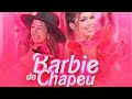 Barbie de chapéu (hit do momento) Mellody e Paula Guilherme #viralvideo #2023 #barbiedechapéu