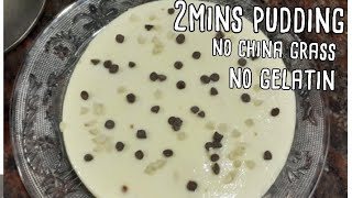 2 mins കൊണ്ട് ഒരു അടിപൊളി pudding 😋# How To Make Easy pudding # No gelatin No china grass