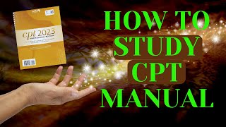 HOW TO STUDY THE CPT MANUAL | MEDICAL CODING