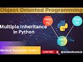 Python Tutorial | Multiple Inheritance| Method Resolution Order| PART 1