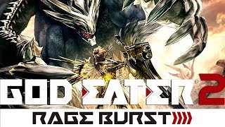 今さら初見プレイ‼GODEATER２RAGEBURST　#7 [GE2RB]