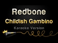 Childish Gambino - Redbone (Karaoke Version)