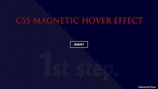 HTML, CSS HOVER EFFECTS || BUTTON HOVER || MAGNETIC HOVER || THIS IS CHALLENGES VIDEO