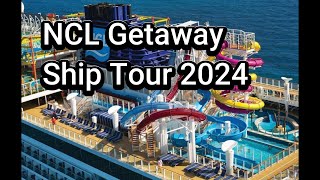 Amazing NCL Getaway Ship Tour 2024