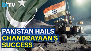 Pakistani Citizens React To India's Chandrayaan-3 Success