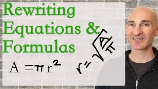 Rewriting Equations and Formulas