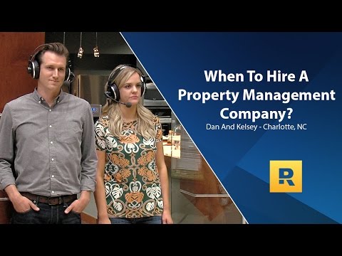 When Should We Hire A Property Management Company? When Should We Hire A Property Management Company?