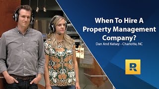 When Should We Hire A Property Management Company?