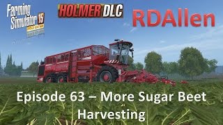 Farming Simulator 15 Gold Edition Sosnovka E63 - Harvesting More Sugar Beets