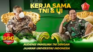 Audiensi Panglima TNI dengan Jajaran Universitas Indonesia