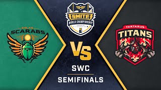 SMITE World Championship Season 8 Semifinals SOLAR SCARABS VS TARTARUS TITANS