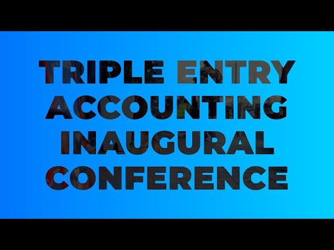 Triple Entry Accounting Conference 2023 Highlights Bringing A New