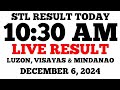 STL Result Today 10:30AM Draw December 6, 2024 STL Luzon, Visayas and Mindanao LIVE Result