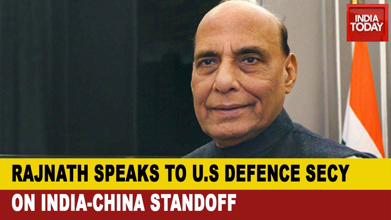 Defence Minister Rajnath Singh Spoke To U.S Defence Secy On India-China ...